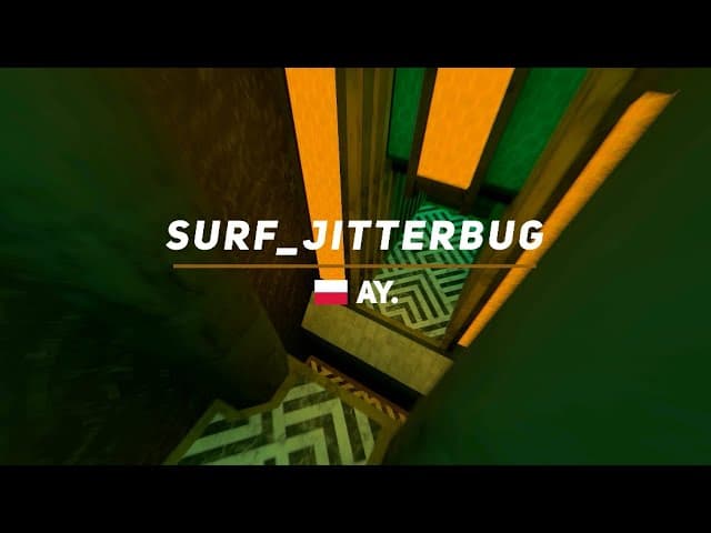 new video: surf_jitterbug WR. Surfed by ay.: Details below


[Surf Timer] - ay. finished in 00:45:02 (WR -00:01:09)
[Surf Timer] - ay. beat the map record! Rank: 1/84
                    
Previous WRs by: ay. & Ahnkor (newmap)

Date of the run: Nov 16, 2025

Map by: Otter
Tier: 6

Stage 2: 2.579 -.060 +17 u/s
Stage 3: 8.339 -.210 +3 u/s
Stage 4: 14.204 -.315 +32 u/s
Stage 5: 19.814 -.480 +26 u/s
Stage 6: 27.134 -.705 +7 u/s
Stage 7: 33.929 -1.020 +8 u/s
Map: 45.029 -1.095 -61 u/s

Song : your eyes - 68+1

This channel isn’t monetized.
If you’d like to support the time and effort put into making these videos, you can do so here: https://patreon.com/Oui_SURF
Thank you!

Made by Oui
All runs are done in CS:S - 66t.
#ksf #css #surf